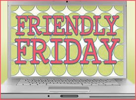 Friendly Friday 
Button