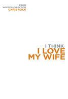 ithinkilovemywife_200702121602.jpg