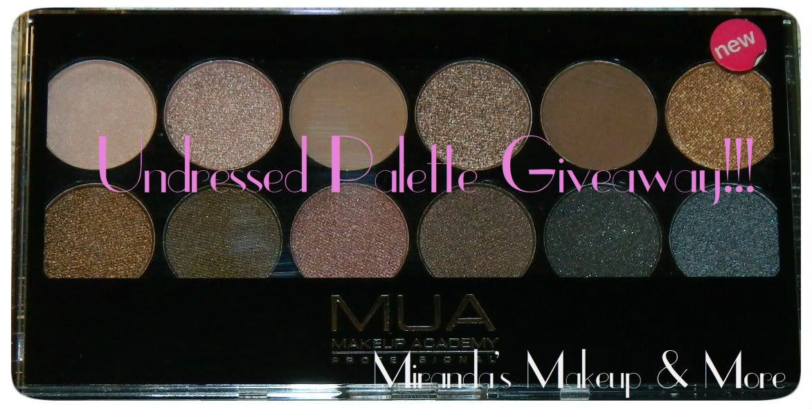 Miranda's Makeup & More's MUA Undressed Palette Giveaway