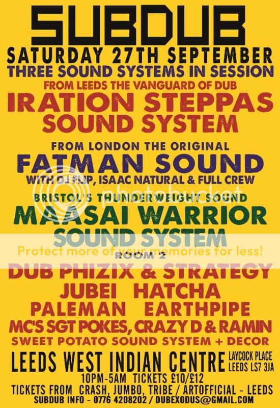 SUBDUB / LEEDS WEST INDIAN CENTER / SAT 27th SEP - Speakerplans.com Forums